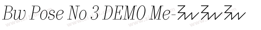 Bw Pose No 3 DEMO Me字体转换